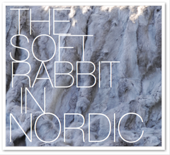 THE SOFT RABBIT IN NORDIC